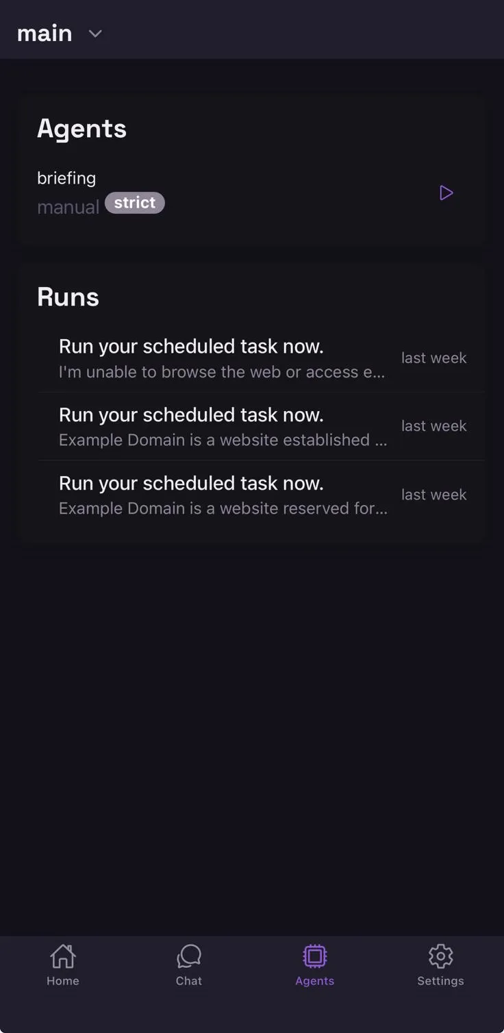 The Agents tab: one agent named briefing, manual, tagged strict, with a play button, above a list of its previous runs.